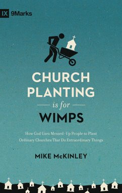 Church Planting Is for Wimps (Redesign) (eBook, ePUB) - McKinley, Mike