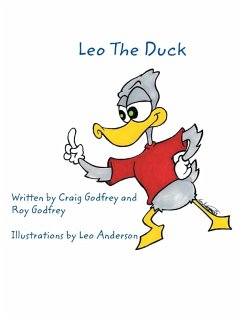 Leo the Duck - Godfrey, Roy; Godfrey, Craig