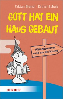 Gott hat ein Haus gebaut - Brand, Fabian;Schulz, Esther