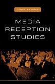 Media Reception Studies (eBook, ePUB) Media Reception Studies (eBook, ePUB)