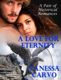 A Love for Eternity: A Pair of Historical Romances (eBook, ePUB)