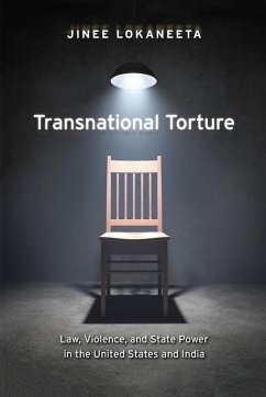 Transnational Torture (eBook, ePUB) - Lokaneeta, Jinee Transnational Torture (eBook, ePUB) - Lokaneeta, Jinee