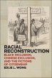Racial Reconstruction (eBook, ePUB) - Bild 1