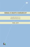 Israel's Death Hierarchy (eBook, ePUB)