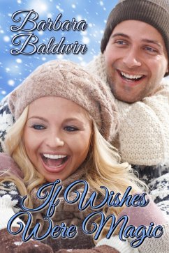 If Wishes Were Magic (eBook, ePUB) - Baldwin, Barbara