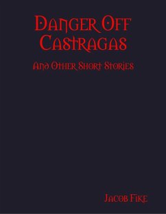 Cover Danger Off Castragas and Other Short Stories (eBook, ePUB)