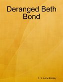 Deranged Beth Bond (eBook, ePUB)