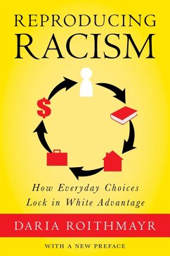 Reproducing Racism (eBook, ePUB) - Roithmayr, Daria