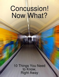 Concussion! Now What? (eBook, ePUB) - Brilliant, Broken