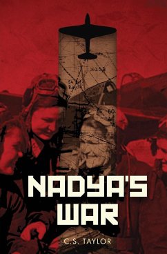 Nadya's War - Taylor, C. S.