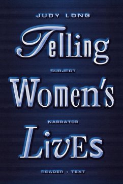 Telling Women's Lives (eBook, PDF) - Long, Judy