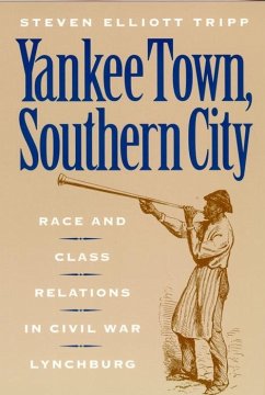 Yankee Town, Southern City (eBook, ePUB) - Tripp, Steven Elliot