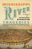Mississippi River Tragedies (eBook, ePUB) Mississippi River Tragedies (eBook, ePUB)