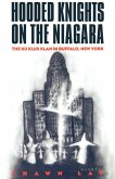 Hooded Knights on the Niagara (eBook, ePUB)