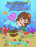 Sea Adventure of Aigul the Mermaid (eBook, ePUB)