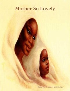 Mother So Lovely (eBook, ePUB) - Thompson, Judy Kathleen