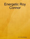 Energetic Roy Connor (eBook, ePUB) Energetic Roy Connor (eBook, ePUB)