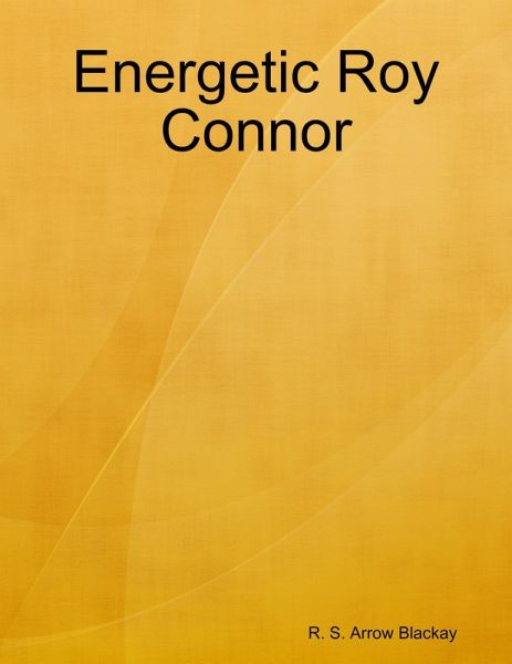 Energetic Roy Connor (eBook, ePUB) Energetic Roy Connor (eBook, ePUB)