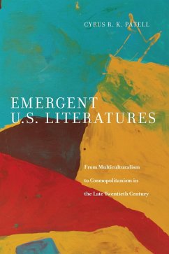 Emergent U.S. Literatures (eBook, ePUB) - Patell, Cyrus