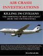 Air Crash Investigations - Killing 290... - Bild 1