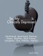 So, My ______ Is Clinically Depressed... - Bild 1