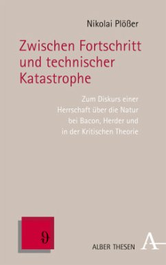 Zwischen Fortschritt und technischer Katastrophe - Plößer, Nikolai