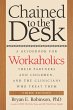 Chained to the Desk (Third Edition)... - Bild 1