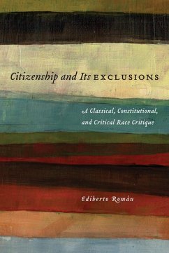 Citizenship and Its Exclusions (eBook, ePUB) - Román, Ediberto