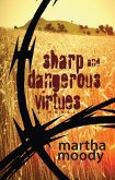 Sharp and Dangerous Virtues (eBook, ePUB)