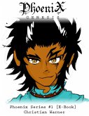 Phoenix: Genesis (Phoenix #1) (eBook, ePUB)