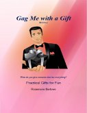 Gag Me With a Gift (eBook, ePUB)