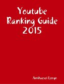 Youtube Ranking Guide 2015 (eBook, ePUB)