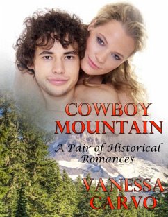 Cover Cowboy Mountain: A Pair of Historical Romances (eBook, ePUB)