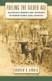Fueling the Gilded Age (eBook, ePUB) Fueling the Gilded Age (eBook, ePUB)