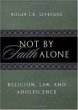 Not by Faith Alone (eBook, ePUB) - Bild 1