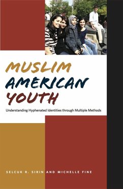 Muslim American Youth (eBook, ePUB) - Fine, Michelle; Sirin, Selcuk R.