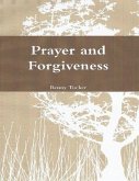 Prayer and Forgiveness (eBook, ePUB)