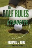 The Golf Rules-Etiquette (eBook, ePUB)