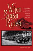 When Sugar Ruled (eBook, ePUB)