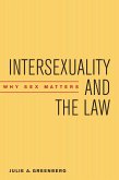 Intersexuality and the Law (eBook, ePUB) Intersexuality and the Law (eBook, ePUB)