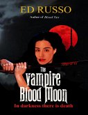 The Vampire Blood Moon (eBook, ePUB)
