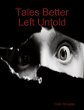 Tales Better Left Untold (eBook, ePUB) - Bild 1
