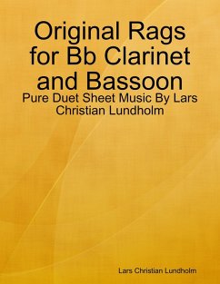 Cover Original Rags for Bb Clarinet and Bassoon - Pure Duet Sheet Music By Lars Christian Lundholm (eBook, ePUB)