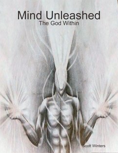 Mind Unleashed: The God Within (eBook, ePUB) - Winters, Scott