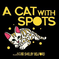 A CAT with SPOTS - Belford, Shelby