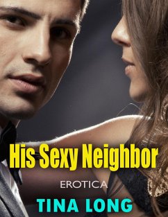 Cover His Sexy Neighbor (Erotica) (eBook, ePUB)