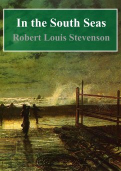 In the South Seas (eBook, PDF) - Louis Stevenson, Robert