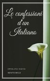 Le confessioni d'un Italiano (eBook, ePUB)