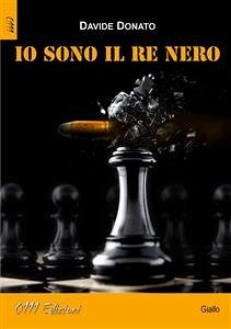 Io sono il Re Nero (eBook, ePUB) - Donato, Davide