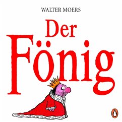 Der Fönig - Moers, Walter